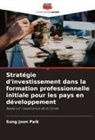 Sung Joon Paik - Stratégie d'investissement dans la formation professionnelle initiale pour les pays en développement