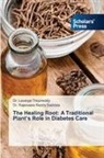 Dr. Rajeswara Reddy Saddala, Rajeswara Reddy Saddala, Dr. Lavanya Thopireddy, Lavanya Thopireddy - The Healing Root: A Traditional Plant's Role in Diabetes Care