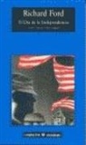 Mariano Antolín Rato, Richard Ford - El Día de la Independencia