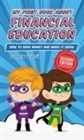 Floren Verdú - MY FIRST BOOK ABOUT FINANCIAL EDUCATION