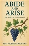 Rev. Nicholas Munyao - Abide and Arise