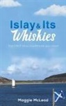 Maggie McLeod - Islay and Its Whiskies