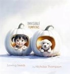 Nicholas Thompson, Nicholas Thompson - Invisible Pumpkins