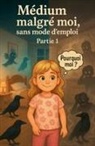 Stacy - Médium malgré moi, sans mode d'emploi