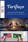 Naim Tahir Baig - Tarifaço