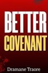 Dramane Traore - Better Covenant