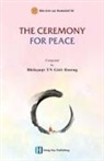 Gi¿i H¿¿ng Thích N¿ - The Ceremony For Peace