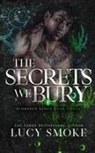 Lucy Smoke - The Secrets We Bury