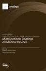 Multifunctional Coatings on Medical Devices