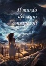 Professore Di Sogni - Il mondo dei sogni consapevoli