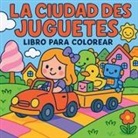 Chris Martin - La ciudad de los juguetes - Libro para colorear
