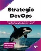 Benjamin Abrams, Jay B. Abrams, Sean Riordan - Strategic DevOps