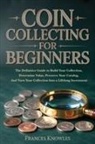 Frances Knowles - Coin Collecting for Beginners