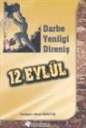Nevin Berktas - 12 Eylül - Darbe, Yenilgi, Direnis
