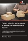 Blessing Alabi - Fattori interni e performance di alcune PMI selezionate in Nigeria