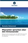 Munkaila Mohammed - Migranten sprechen über den Klimawandel