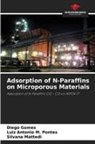 Diego Gomes, Luiz Antônio M. Pontes, Silvana Mattedi - Adsorption of N-Paraffins on Microporous Materials