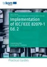 Michael Fritz, Claudia Klumpp, Martin Rieder, Roland Schmeling, Stephan Schneider, Martin Tillmann - Implementation of IEC/IEEE 82079-1 Ed. 2