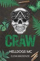 Elena MacKenzie - Helldogs MC: Craw