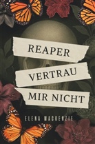 Elena MacKenzie - Reaper - Vertrau mir nicht