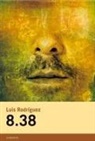 Luis Rodríguez, Luis Rodríguez Pérez - 8.38