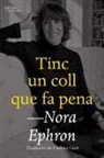 Nora Ephron - Tinc un coll que fa pena