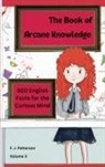 F. J. Patterson - The Book of Arcane Knowledge