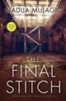 Nadija Mujagic - The Final Stitch