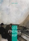 Jules Verne - Les frères Kip