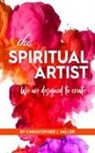 Christopher Miller, Lauren Miller Paslay - The Spiritual Artist