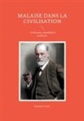 Sigmund Freud - Malaise dans la civilisation