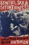 Ian Thompson - Synths, Sax and Situationists