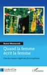 Samir Messaoudi - Quand la femme écrit la femme