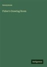 Anonymous - Fisher's Drawing Room