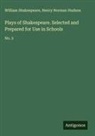 Henry Norman Hudson, William Shakespeare - Plays of Shakespeare. Selected and Prepared for Use in Schools