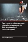 Tatjana Boshkov - Far crescere l'economia globale attraverso le PMI Aspirazioni internazionali