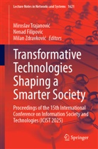 Nenad Filipovic, Miroslav Trajanovic, Miroslav Trajanović, Milan Zdravkovic, Milan Zdravković - Transformative Technologies Shaping a Smarter Society