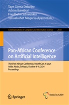 Taye Girma Debelee, Achim Ibenthal, Yehualashet Megersa Ayano, Friedhelm Schwenker, Friedhelm Schwenker et al - Pan-African Conference on Artificial Intelligence