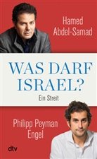 Hamed Abdel-Samad, Philipp Peyman Engel - Was darf Israel?