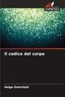 Helge Osterhold - Il codice del corpo