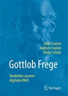 Edith Framm, Joachim Framm, Dieter Schott - Gottlob Frege