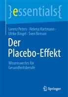 Sven Benson, Ulrike Bingel, Ulrike u a Bingel, Helena Hartmann, Lorenz Peters - Der Placebo-Effekt