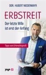 Hubert Niedermayr - Erbstreit. Der letzte Wille ist erst der Anfang. Tipps vom Erbrechtsprofi
