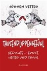 Jürgen Vetter - Tausendlippengefühl
