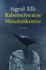 Sigrid Elli - Rabenschwarze Minutenkrimis