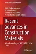 Poornachandra Pandit, Shreelaxmi Prashanth, Shreelaxmi Prashanth et al, Akanshu Sharma, Katta Venkataramana - Recent advances in Construction Materials