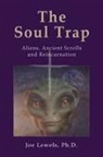 Francisco Jose (Joe) Lewels, Pamela M Crissey, Pamela M. Crissey - The Soul Trap
