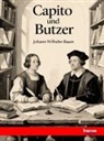 Johann Wilhelm Baum - Capito und Butzer