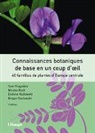 Yann Fragnière, Evely Kozlowski, Evelyne Kozlowski, Gregor Kozlowski, Nicolas Ruch - Connaissances botaniques de base en un coup d'oeil