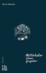 Murat Akkulak - Mettaikalar Zaman Gezginleri